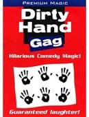 Dirty Hand Gag Accessory