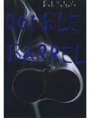 Double Barrel Trick