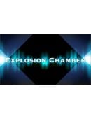 Explosion Chamber Trick