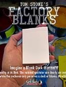 Factory Blanks Trick