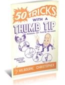 Fifty Tricks with a Thumb Tip Magic download (ebook)