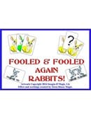 Fooled and Fooled Again Rabbits Trick