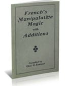 French's Manipulative Magic with Additions Ebook