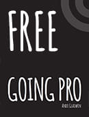 Going Pro (Free) Ebook