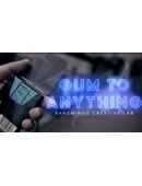 Gum to Anything Trick