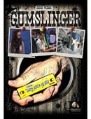 GumSlinger Trick
