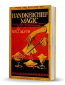 Handkerchief Magic by Will Blyth Ebook