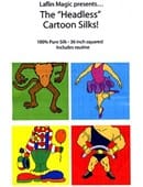 Headless Cartoon Silk Trick