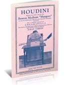 Houdini Exposes the Tricks Used by the Boston Medium "Margery" to Win the $2500 Prize Offered by the Scientific American Ebook
