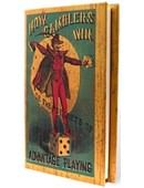 How Gamblers Win or The Secrets of Advantage Playing Book