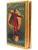 How Gamblers Win or The Secrets of Advantage Playing Book