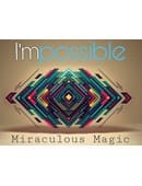 I'mpossible by Miraculous Magic Trick
