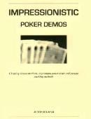Impressionistic Poker Demos Book
