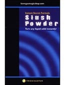 Instant Secret Formula Slush Powder Trick
