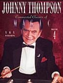 Johnny Thompson's Commercial Magic #4 DVD and download