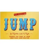 Jump (Jordan Victoria) Trick