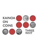Kainoa on Coins: Three Why DVD