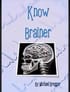 Know Brainer