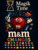 M & M Change Trick