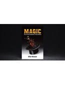 Magic: Clear and Concise Explanations of Classic Illusions Book