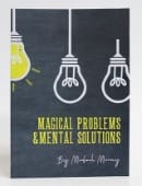 Magical Problems & Mental Solutions Book