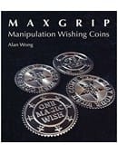 Max Grip Manipulation Wishing Coins Trick