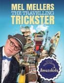 Mel Mellers: The Travelling Trickster ebook Ebook
