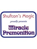 Miracle Premonition Trick