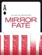Mirror Fate