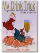 My Drink Trick Trick