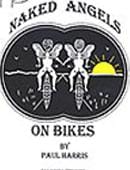 Naked Angels on Bikes Trick