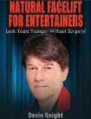 Natural Facelift for Entertainers Ebook