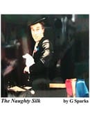 Naughty Silk Trick