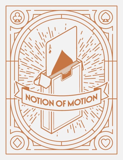 Notion of Motion Trick