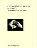 Pseudo Card-Cheating Switches and Related Moves Book