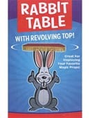 Rabbit Table with Revolving Top Trick
