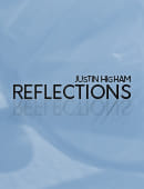 Reflections (Justin Higham) Video download