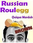 Russian Roulegg Trick