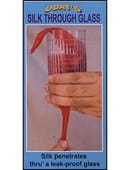 Silk thru glass Trick