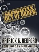 Sleightly Out Of Order Book