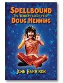 Spellbound: The Wonder-filled Life of Doug Henning Book