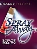 Spray Away Trick