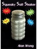 Squeaky Salt Shaker Trick