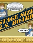 Stage Size B.S. Board Trick
