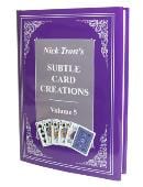 Subtle Card Creations of Nick Trost - Volume 5