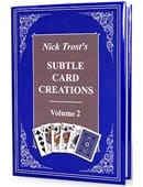 Subtle Card Creations of Nick Trost - Volume 2