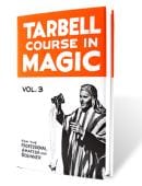 Tarbell Course in Magic - Volume 3 Book