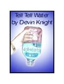Tell Tell Water Trick
