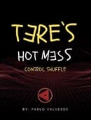Hot Mess Control Shuffle Magic download (video)