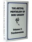 The Artful Mentalism of Bob Cassidy Volume 2 Book